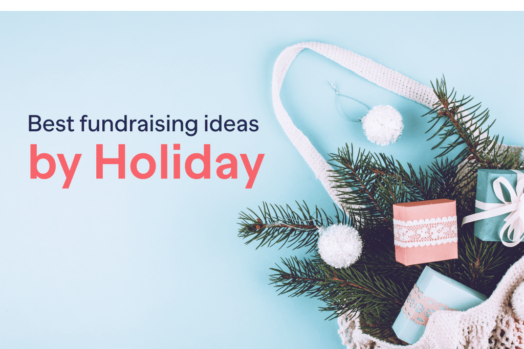 fundraising ideas by holiday
