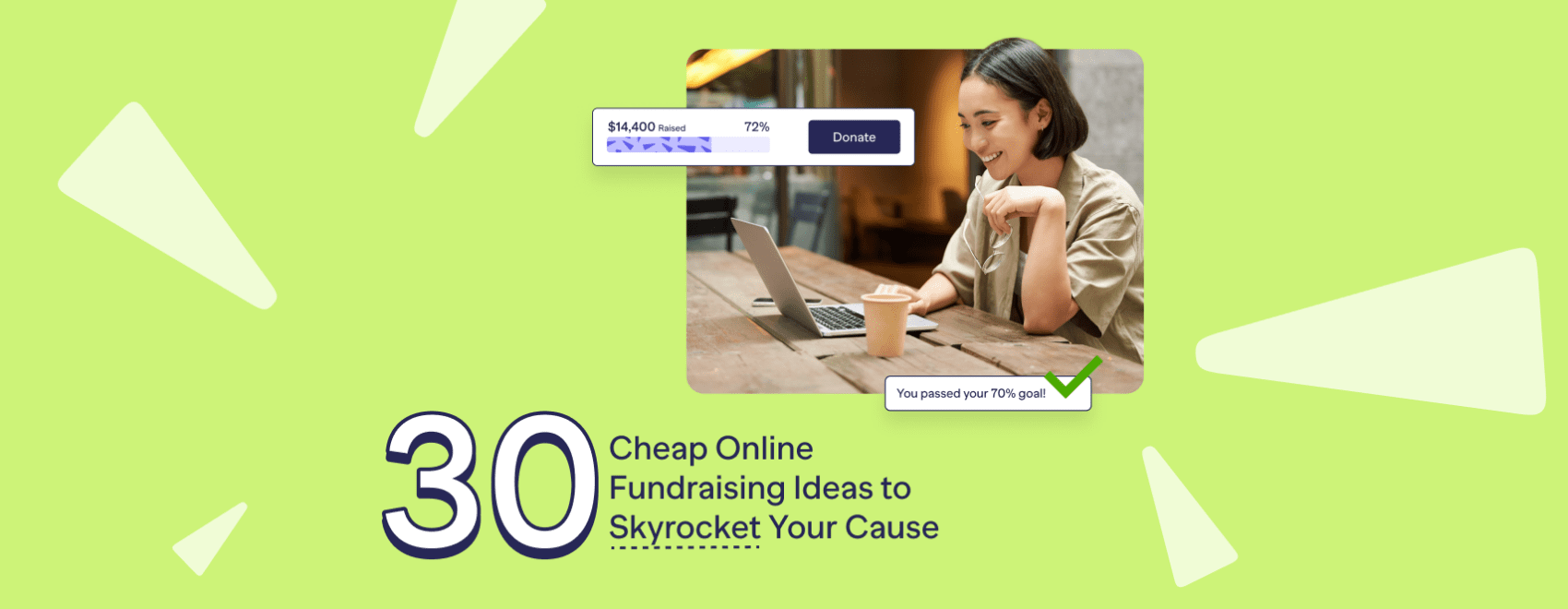 30 Cheap Online Fundraising Ideas to Skyrocket Your Cause