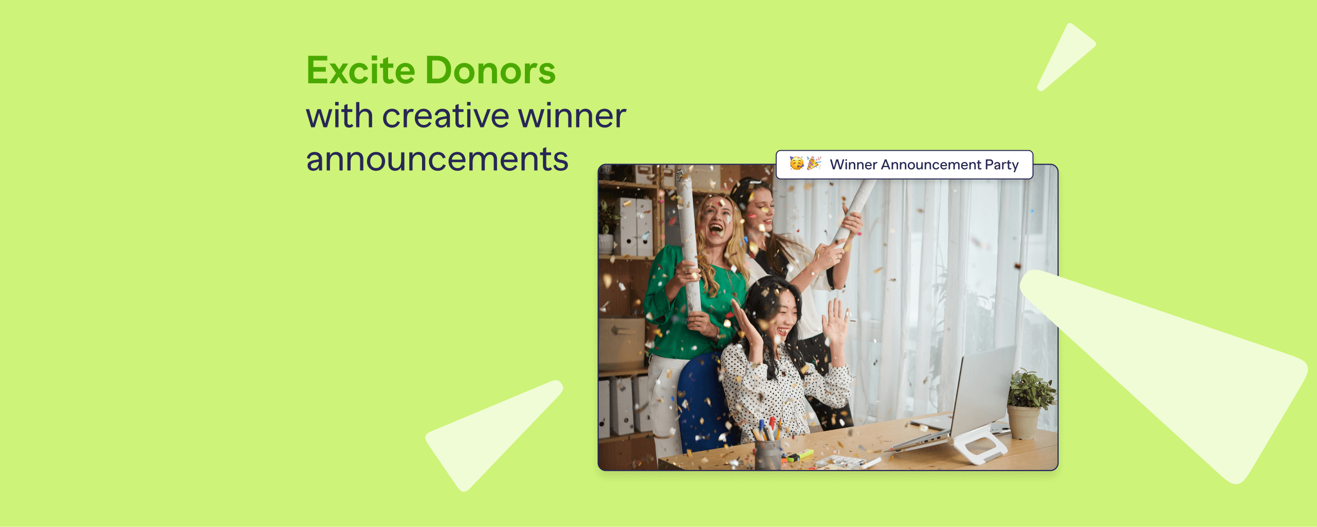 Excite donors with creative winner announcements