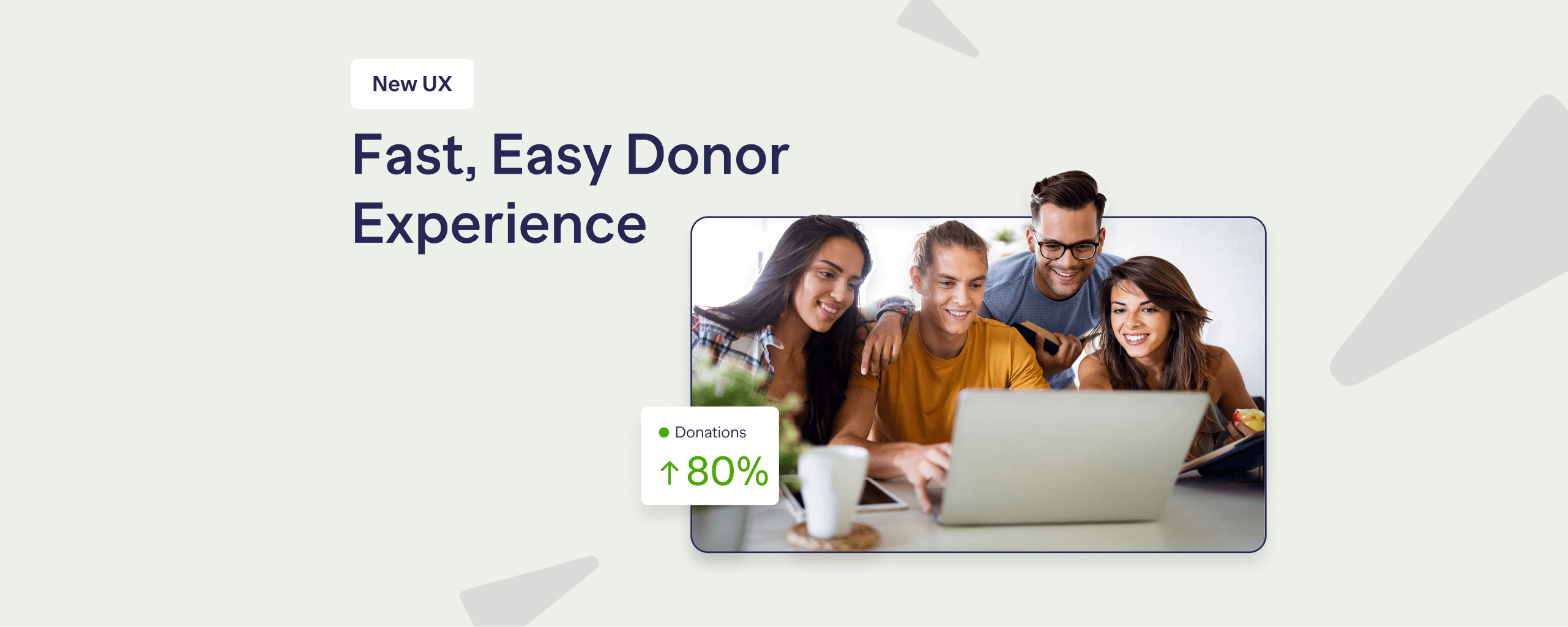 NEW UX Fast, Easy Donor Experience