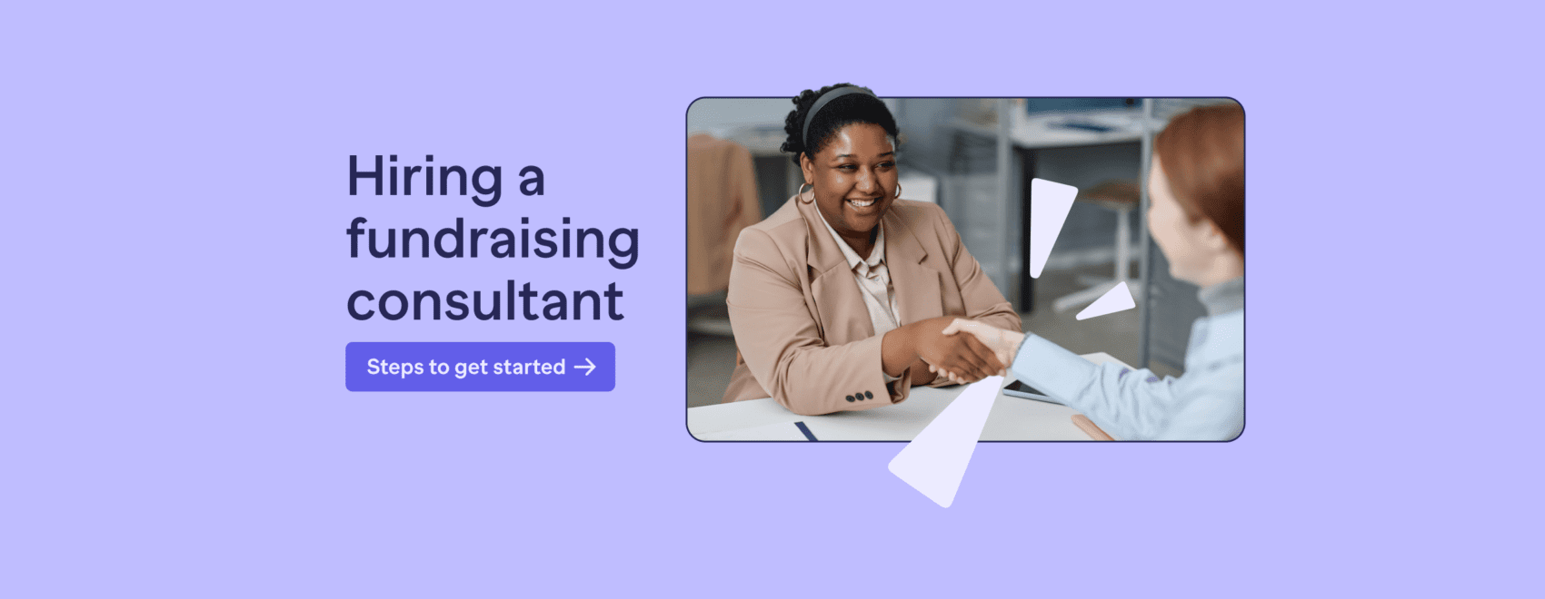 Hiring a fundraising consultant Steps to get started