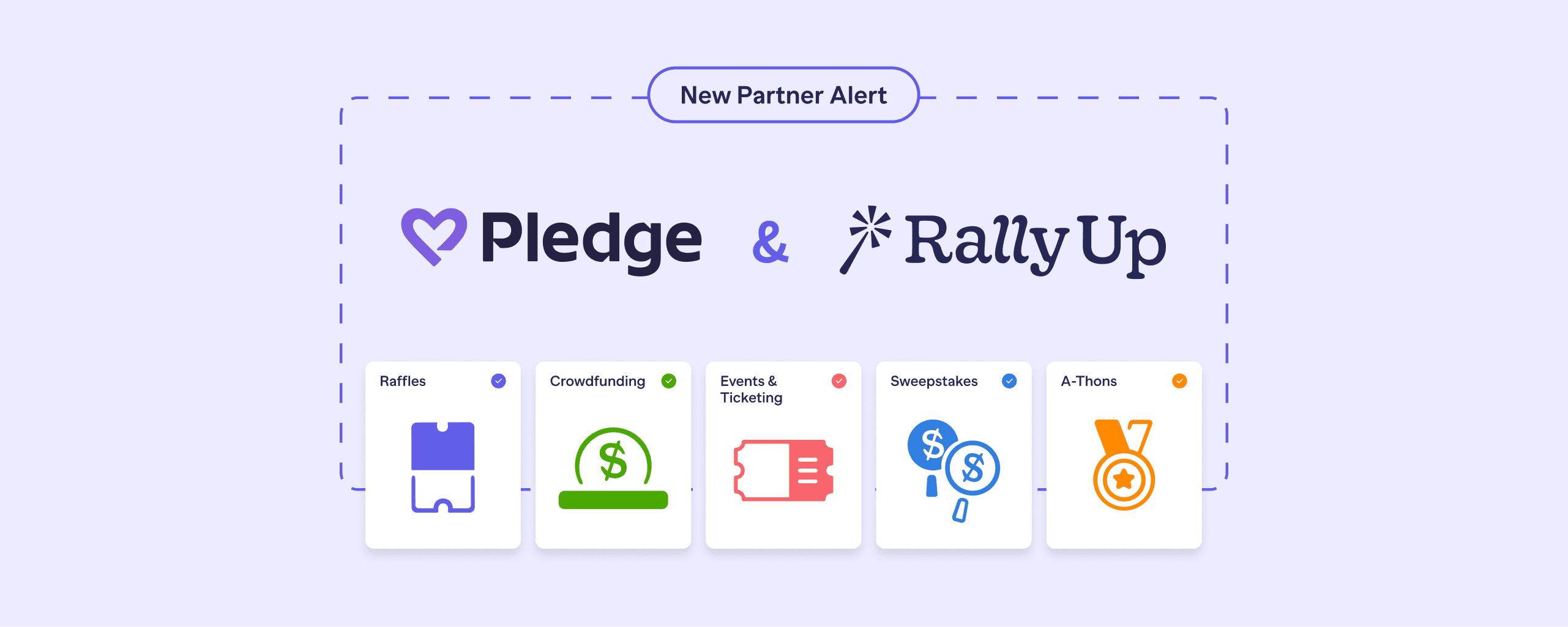Pledge & RallyUp Partner for a full-service donation experience!
