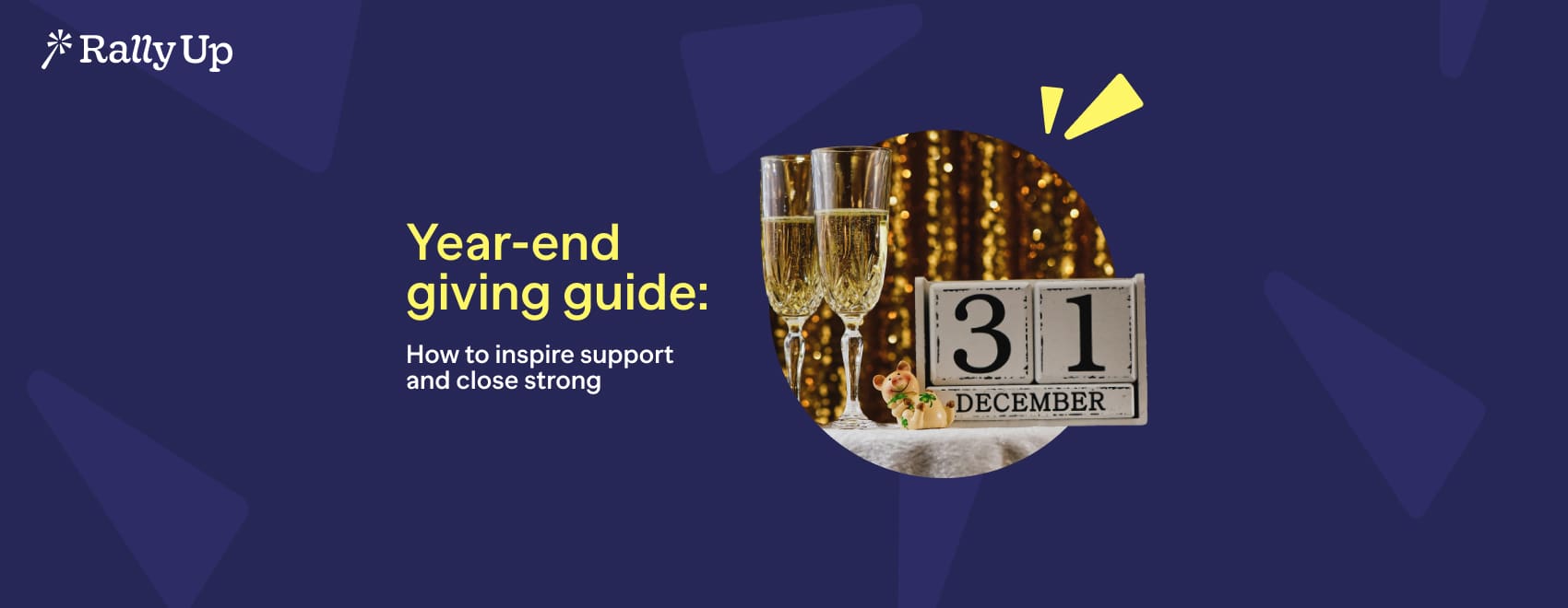 Year-End Giving Guide: How to Inspire Support and Close Strong