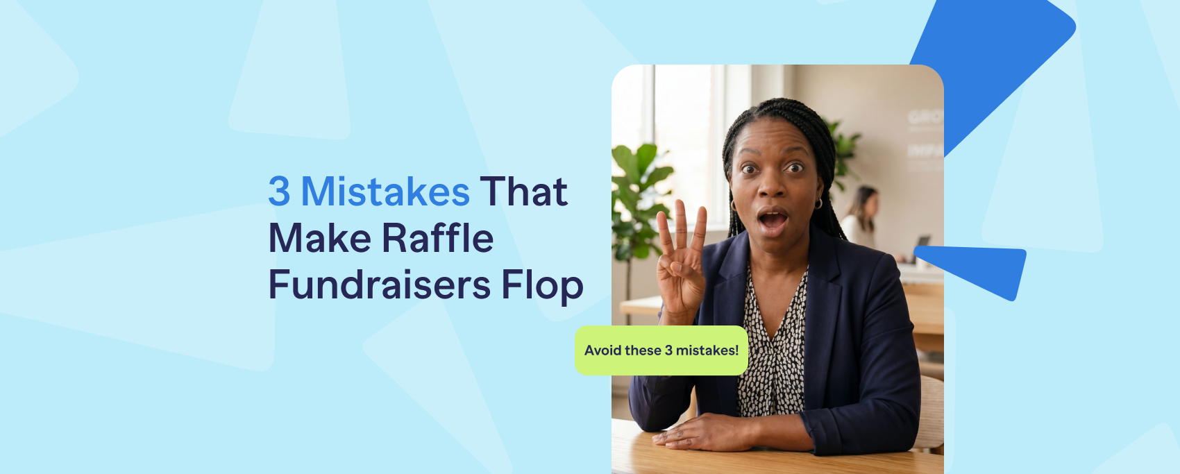 3 Mistakes That Make Raffle Fundraisers Flop2 (1)