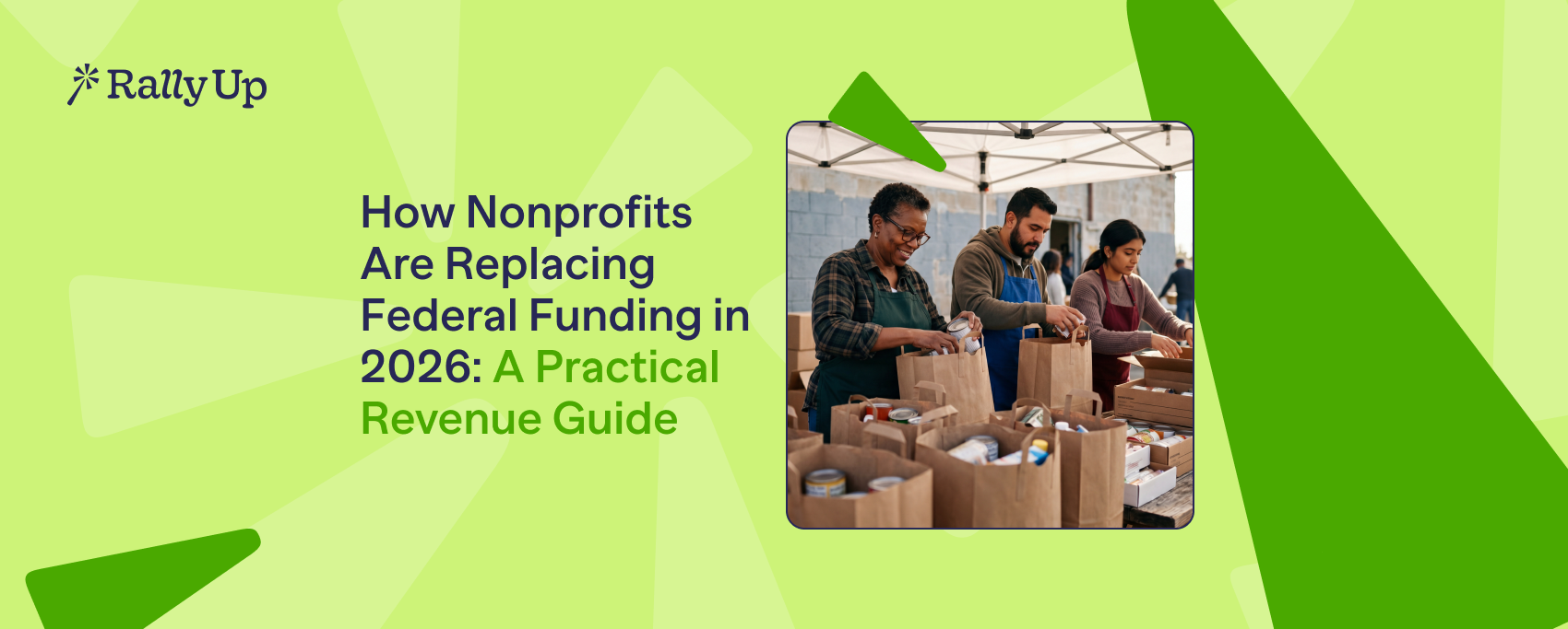 How Nonprofits Are Replacing Federal Funding in 2026: A Practical Revenue Guide